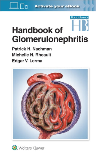 Cover image for 9781975191061 - Handbook of Glomerulonephritis