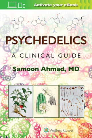Cover image for 9781975220594 - Psychedelics: A Clinical Guide