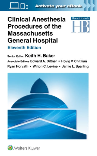 Cover image for 9781975242985 - Clinical Anesthesia Procedures of the Massachusetts General Hospital
