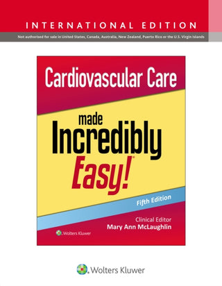 Cover image for 9781975243210 - Cardiovascular Care Made Incredibly Easy!