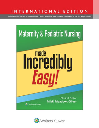 Cover image for 9781975247737 - Maternity & Pediatric Nursing Made Incredibly Easy!