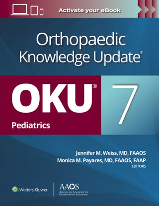 Cover image for 9781975255459 - Orthopaedic Knowledge Update®: Pediatrics 7 Print + Ebook