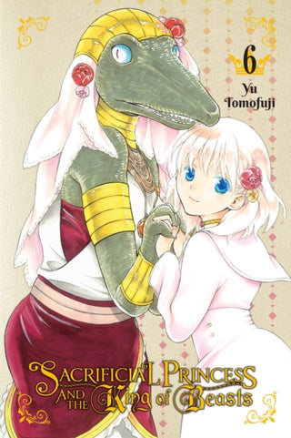 Cover image for 9781975304379 - Sacrificial Princess and the King of Beasts, Vol. 6
