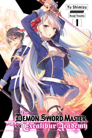 Cover image for 9781975308667 - The Demon Sword Master of Excalibur Academy, Vol. 1 (light novel)