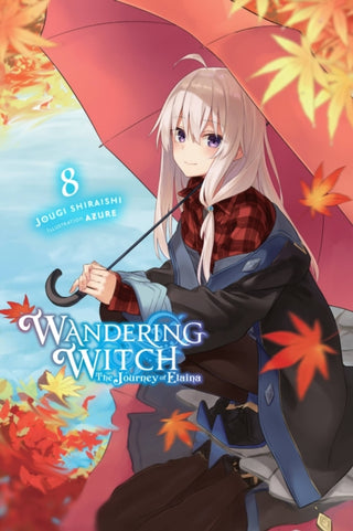 Cover image for 9781975309688 - Wandering Witch: The Journey of Elaina, Vol. 8 (light novel)