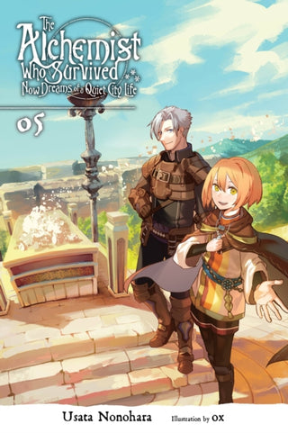 Cover image for 9781975310455 - The Alchemist Who Survived Now Dreams of a Quiet City Life, Vol. 5 (light novel)