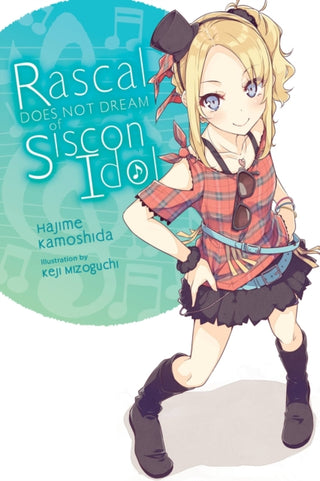 Cover image for 9781975312589 - Rascal Does Not Dream of Siscon Idol (light novel)