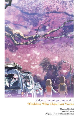 Cover image for 9781975315696 - 5 Centimeters per Second + Children Who Chase Lost Voices