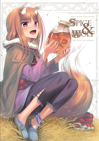 Cover image for 9781975315795 - Keito Koume Illustrations Spice & Wolf: The Tenth Year Calvados