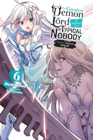 Supplemental image for 9781975316501 - The Greatest Demon Lord Is Reborn as a Typical Nobody, Vol. 6 (light novel)