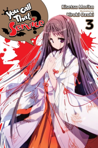 Cover image for 9781975316754 - You Call That Service?, Vol. 3 (light novel)