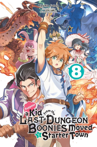Cover image for 9781975318475 - Suppose a Kid from the Last Dungeon Boonies Moved to a Starter Town