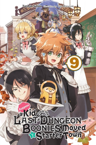 Cover image for 9781975318499 - Suppose a Kid from the Last Dungeon Boonies Moved to a Starter Town, Vol. 9 (light novel)