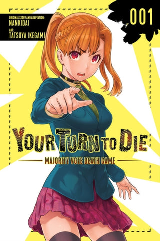 Cover image for 9781975320409 - Your Turn to Die: Majority Vote Death Game, Vol. 1