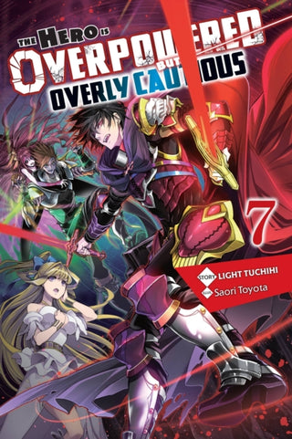 Cover image for 9781975322045 - The Hero Is Overpowered but Overly Cautious, Vol. 7 (light novel)