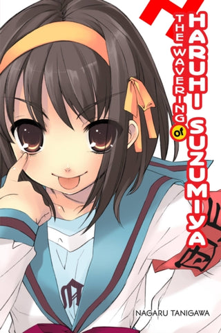 Cover image for 9781975322885 - The Wavering of Haruhi Suzumiya (light novel)