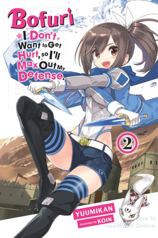 Cover image for 9781975323547 - Bofuri: I Don't Want to Get Hurt, so I'll Max Out My Defense., Vol. 2 (light novel)