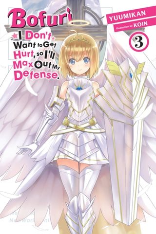 Cover image for 9781975323561 - Bofuri: I Don't Want to Get Hurt, so I'll Max Out My Defense., Vol. 3 (light novel)