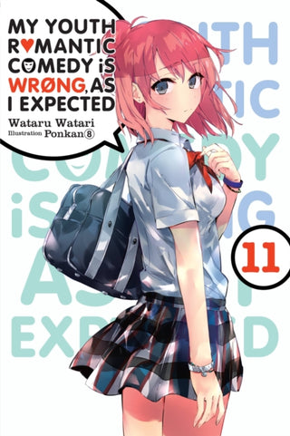 Cover image for 9781975324988 - My Youth Romantic Comedy Is Wrong, As I Expected, Vol. 11 (light novel)