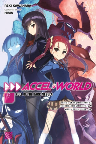 Cover image for 9781975332181 - Accel World, Vol. 19 (light novel)