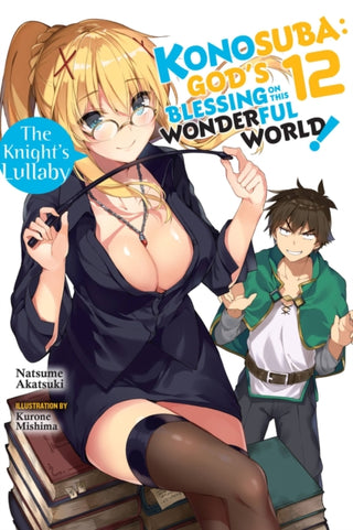 Cover image for 9781975332389 - Konosuba: God's Blessing on This Wonderful World!, Vol. 12 (light novel)
