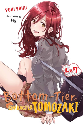 Cover image for 9781975333461 - Bottom-Tier Character Tomozaki, Vol. 7 (light novel)
