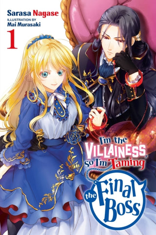 Cover image for 9781975334055 - I'm the Villainess, So I'm Taming the Final Boss, Vol. 1 (light novel)