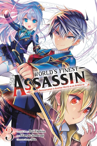 Cover image for 9781975335120 - The World's Finest Assassin Gets Reincarnated in Another World as an Aristocrat, Vol. 3 (manga)