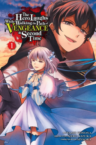 Cover image for 9781975335236 - The Hero Laughs While Walking the Path of Vengeance a Second Time, Vol. 1 (manga)