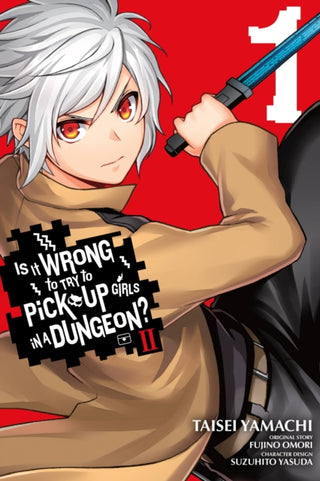Cover image for 9781975338077 - Is It Wrong to Try to Pick Up Girls in a Dungeon? II, Vol. 1 (manga)