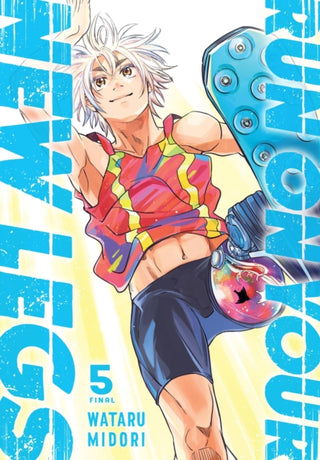 Cover image for 9781975339043 - Run on Your New Legs, Vol. 5