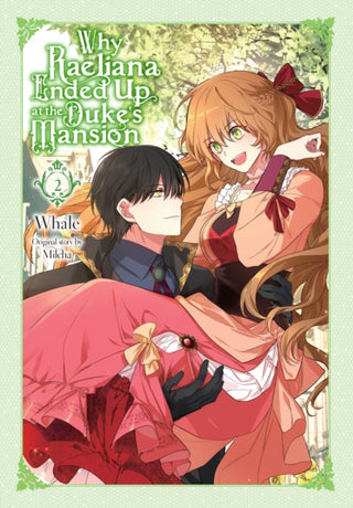 Cover image for 9781975341107 - Why Raeliana Ended Up at the Duke's Mansion, Vol. 2