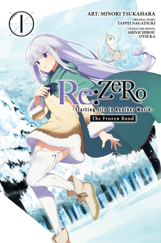 Cover image for 9781975342555 - Re:ZERO -Starting Life in Another World-, The Frozen Bond, Vol. 1