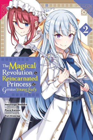 Cover image for 9781975345365 - The Magical Revolution of the Reincarnated Princess and the Genius Young Lady, Vol. 2 (manga)