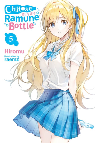Cover image for 9781975347956 - Chitose Is in the Ramune Bottle, Vol. 5