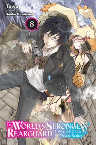 Cover image for 9781975350550 - The World's Strongest Rearguard: Labyrinth Country's Novice Seeker, Vol. 8 (light novel)