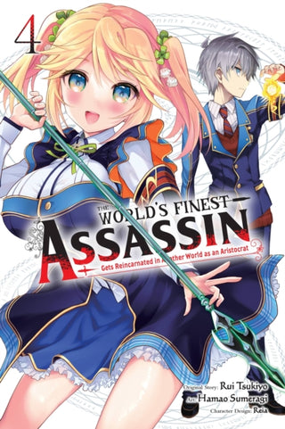Cover image for 9781975350772 - The World's Finest Assassin Gets Reincarnated in Another World as an Aristocrat, Vol. 4 (manga)