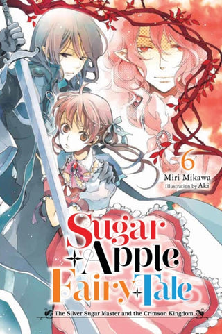 Cover image for 9781975351052 - Sugar Apple Fairy Tale, Vol. 6 (light novel)
