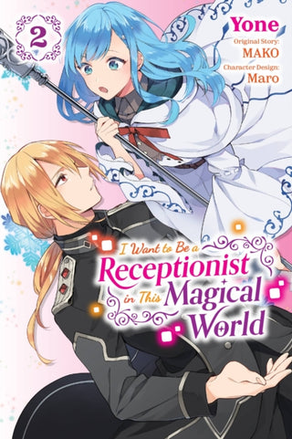 Cover image for 9781975352912 - I Want to Be a Receptionist in This Magical World, Vol. 2 (manga)