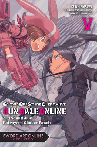 Cover image for 9781975353872 - Sword Art Online Alternative Gun Gale Online, Vol. 5 (light novel)