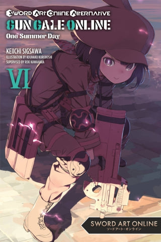 Cover image for 9781975353889 - Sword Art Online Alternative Gun Gale Online, Vol. 6 (light novel)