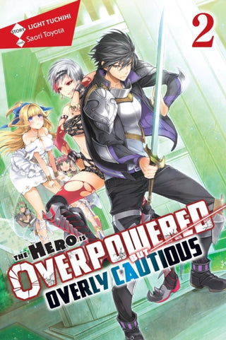 Cover image for 9781975356903 - The Hero Is Overpowered but Overly Cautious, Vol. 2 (light novel)