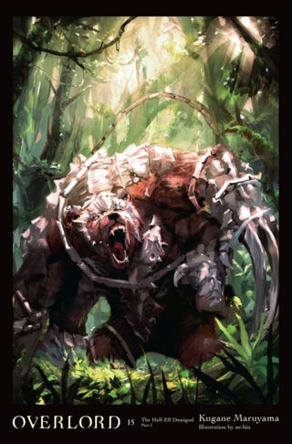 Cover image for 9781975360566 - Overlord, Vol. 15 (light novel)