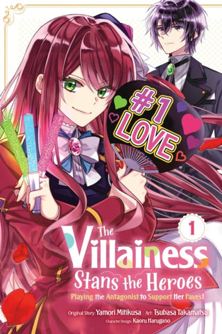 Cover image for 9781975361051 - The Villainess Stans the Heroes: Playing the Antagonist to Support Her Faves!, Vol. 1