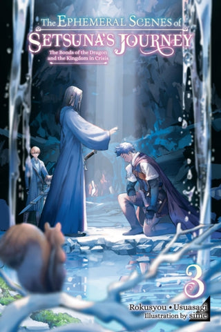 Cover image for 9781975363918 - The Ephemeral Scenes of Setsuna's Journey, Vol. 3 (light novel)