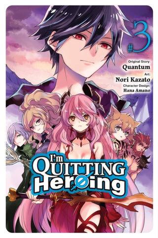 Cover image for 9781975364595 - I'm Quitting Heroing, Vol. 3