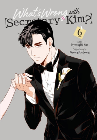 Cover image for 9781975366902 - What's Wrong with Secretary Kim?, Vol. 6