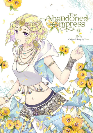 Cover image for 9781975366988 - The Abandoned Empress, Vol. 6 (comic)