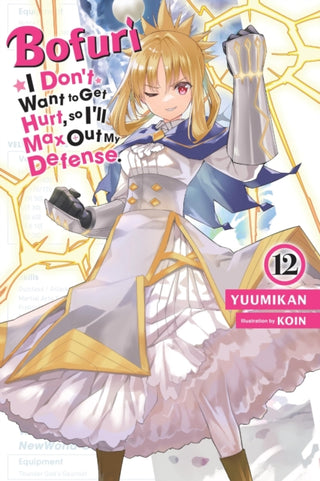 Supplemental image for 9781975367725 - Bofuri: I Don't Want to Get Hurt, so I'll Max Out My Defense., Vol. 12 (light novel)