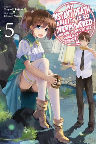 Cover image for 9781975368340 - My Instant Death Ability Is So Overpowered, No One in This Other World Stands a Chance Against Me!, Vol. 5 (light novel)